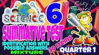 SCIENCE 6 SUMMATIVE TEST QUARTER 1 IDENTIFICATION [upl. by Zevahc]