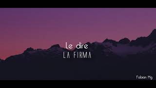 Le diré  La Firma letra [upl. by Loyce676]