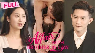 MULTI SUB Affair With Brother in Law【Full】Stepsiblings in love secretly  Drama Zone [upl. by Nami]