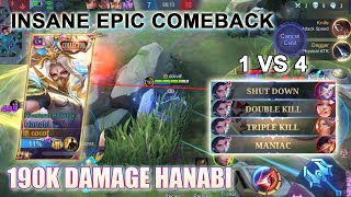 CARRY THE WHOLE TEAM EPIC COMEBACK  190K DAMAGE HANABI  Hanabi Collector Skin Riverland Phoenix [upl. by Anilrats938]