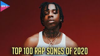 TOP 100 RAP SONGS OF 2020 YOUR CHOICE [upl. by Hortense874]