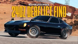 Need for Speed Payback  HOW TO FIND THE 240Z DERELICT  Customization [upl. by Anaitit471]