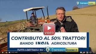 Finanziamenti agricoltura Contributi trattori 50 bando inail 2023 Fabio Centurioni [upl. by Leasa]