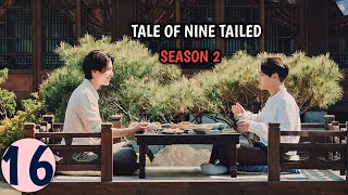 Tale of Nine Tailed Season 2  Part 16 Malayalam Explanation  MyDrama Center [upl. by Carlene]