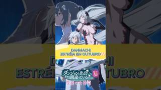 Anime Danmachi de volta anime otakus danmachi [upl. by Yluj]