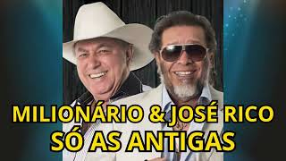 Milionário e José Rico  Sertanejo Antigo Raíz [upl. by Elamrej96]