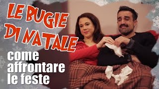 Le BUGIE di NATALE  come affrontare le FESTE [upl. by Eskill]