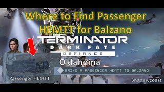 Where to Find Passenger HEMTT for Balzano in Oklahoma Mission in Terminator Dark Fate Defiance [upl. by Racklin]