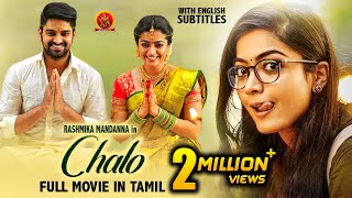 Rashmika Mandanna Latest Super Hit Tamil Movie  Chalo  Naga Shourya  2021 Tamil Full Movies [upl. by Birdt]