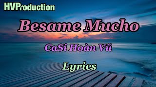 Besame Mucho  English Lyrics  Cover by Hoàn Vũ [upl. by Fulbright]