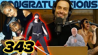 The Edgelord 343  Congratulations Podcast with Chris DElia [upl. by Idyak]