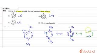 Among the Xylenes which is theromdynamlly most satble [upl. by Joerg]