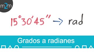 Convertir de grados con minutos y segundos a radianes│compilado [upl. by Bor]