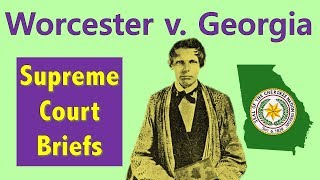 When The Supreme Court Tried to Prevent Indian Removal  Worcester v Georgia [upl. by Joliet]