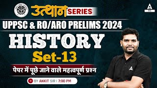 UPPCS amp ROARO Exam 2024  HISTORY CLASS  11  Set13  Most Expected Question  By Ankit Sir [upl. by Tierza]