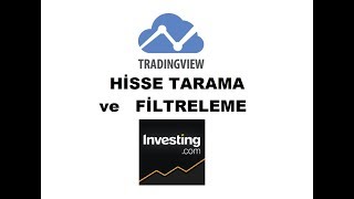 TRADINGVIEW ve INVESTING HİSSE TARAMA  FİLTRELEME NASIL YAPILIR [upl. by Anak]