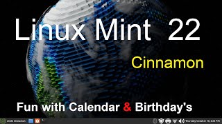 Linux Mint 22  Cinnamon  Having fun with Calendar amp Birthdays [upl. by Virge]