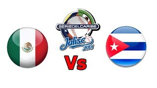 Serie del Caribe  Mexico Vs Cuba  SeriedelCaribe 2018 ✅ 🏆 En Vivo [upl. by Herstein572]