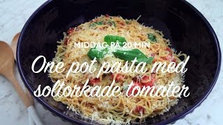 One pot pasta med basilika och soltorkade tomater [upl. by Bettina]