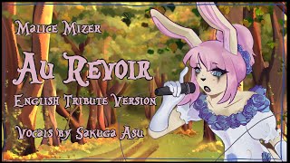 Malice Mizer  Au Revoir English Tribute Cover Vocals by Sakuga Asu [upl. by Lemkul]