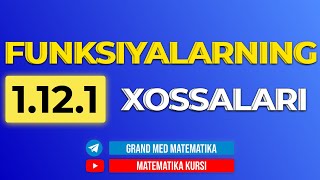 56Dars 1121 Funksiyalarning Xossalari [upl. by Ahsait]