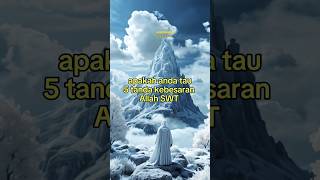 quotapakah anda tau 5 tanda kebesaran Allah SWT quot [upl. by Nnadroj]