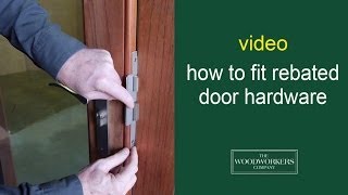 how to fit rebated door hardware  by The Woodworkers Company [upl. by Nhor]