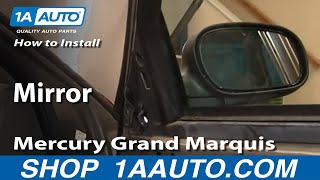 How to Replace Side Rear View Mirror 9811 Mercury Grand Marquis [upl. by Millman]