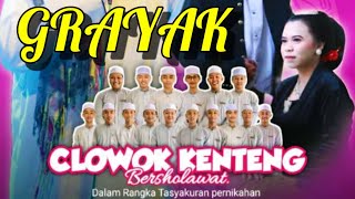 CLOWOK KENTENG BERSHOLAWAT  DALAM RANGKA TASYAKURAN PERNIKAHAN NASTAIN amp RISMA [upl. by Anig]