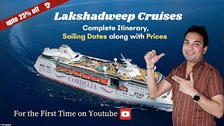 Cordelia Cruises  Mumbai Goa Lakshadweep  Sailing Dates 2024  Prices  Complete Itinerary [upl. by Herrod]