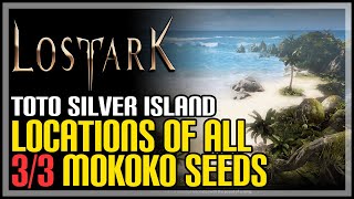 All Toto Silver Island Mokoko Seeds Lost Ark [upl. by Jaella133]