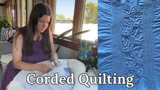 Trying out Corded Quilting Part 1 [upl. by Myrtie]