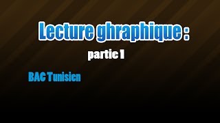 lecture graphique partie 1 [upl. by Etnomaj]