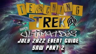 July 2022 Event Guide  Strange New Worlds Part 2  Star Trek Fleet Command STFC [upl. by Luanni656]