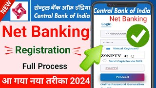 Central Bank of India net banking register amp activate kaise kare 2024  CBI net banking registration [upl. by Enyal]