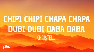 chipi chipi chapa chapa dubi dubi daba daba  Christell LetraLyrics [upl. by Matazzoni]