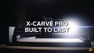 XCarve Pro CNC  Built to Last [upl. by Einnaoj]