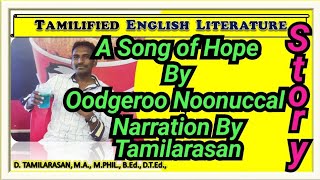 A Song of Hope தமிழில் By Oodgeroo Noonuccal Summary In Tamil Narration By Tamilarasan [upl. by Yssirhc935]