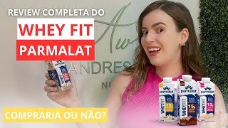 Whey Fit da Parmalat é bom Confira a review completa da nutricionista Andressa Wittke [upl. by Nagard]