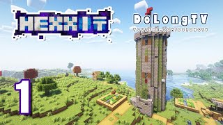 Minecraft Hexxit Enhanced Edition E01  MỘT TRẢI NGHIỆM MỚI [upl. by Anu]