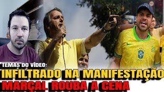 4 BOLSONARO DENUNCIA INFILTRADOS NA MANIFESTAÇÃO MARÇAL APARECE NO 7 DE SETEMBRO E ROUBA A CENA [upl. by Naxor]