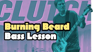 Bass Lesson  Bass TAB  Burning Beard by Clutch [upl. by Llejk]