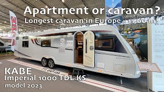 ⁉️ Apartment or caravan KABE Imperial 1000 TDL KS 2023  Longest caravan in Europe [upl. by Goldstein]