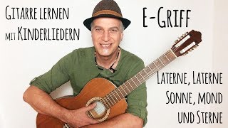 5  EGriff mit Laterne Laterne Sonne Mond und Sterne  Gitarre lernen mit Kinderliedern [upl. by Cardwell]