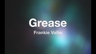 Frankie Vallie  GREASE  Karaoke Fair Use [upl. by Scharff]