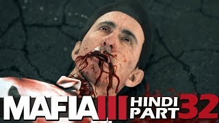 MAFIA 3 Hindi Walkthrough Part 32 quotMY NAMES LINCOLN CLAY  CONSTRUCTIONquot PS4 Gameplay [upl. by Hedley738]