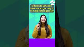 Difference Between Male Heterogamety and Female Heterogamety  Shorts InfinityLearnNEET [upl. by Harrow639]