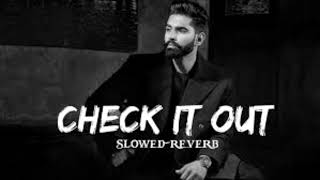 Check it out song slowerreved [upl. by Ybloc]