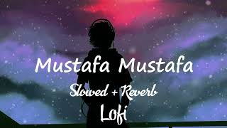 مصطفى  Mustafa Mustafa  Sheikh Mishary Rashid Al Afasy  Lofi Nasheed [upl. by Perzan]