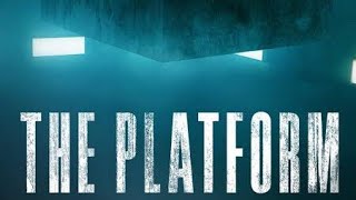 THE PLATFORM FULL MOVIE [upl. by Ed367]